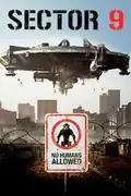 Sector 9: Un agente se convierte en el hombre más buscado del planeta tras ser afectado por la biotecnología alienígena. Filmelier Image