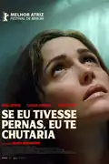 Se Eu Tivesse Pernas, Eu Te Chutaria: Em meio a uma série de desafios, Linda tenta lidar com a misteriosa doença da sua filha, um marido ausente, uma pessoa desaparecida e um relacionamento hostil com seu terapeuta. Filmelier Image