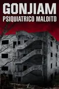 Gonjiam: psiquiátrico maldito: Un grupo de valientes exploran un asilo encantado en vivo para un programa de Internet. Filmelier Image