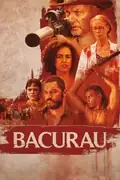 Bacurau: Os moradores de um povoado do sertão brasileiro lutam para se defender de um ataque misterioso Filmelier Image