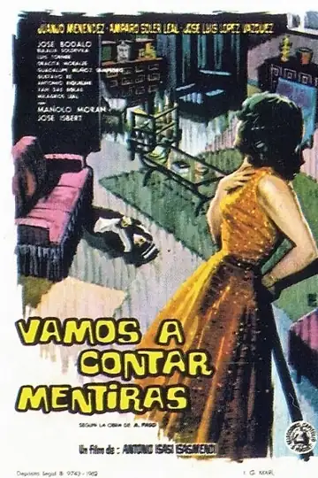 Vamos a contar mentiras