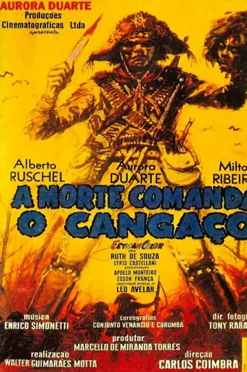 A Morte Comanda o Cangaço