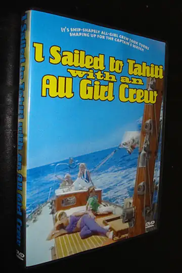 I Sailed to Tahiti with an All Girl Crew