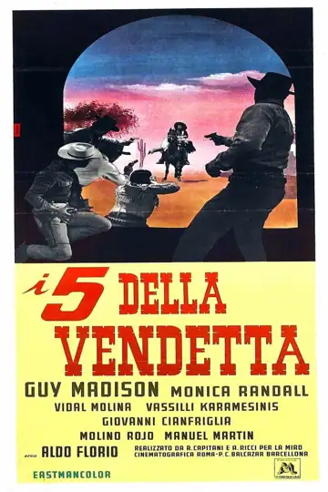 Five for Revenge: A group of friends hunts down their comrade's killer in a gritty western setting, facing moral dilemmas and escalating violence.