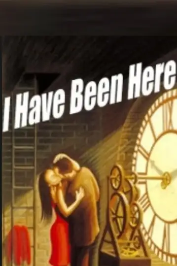 I Have Been Here Before