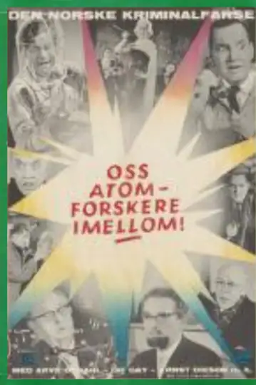 Oss atomforskere i mellom