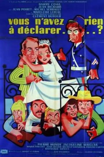 Vous n'avez rien à déclarer?