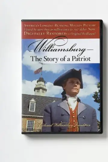 Williamsburg: The Story of a Patriot