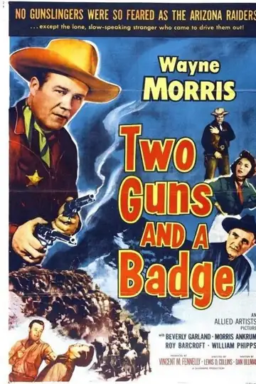 Two Guns and a Badge