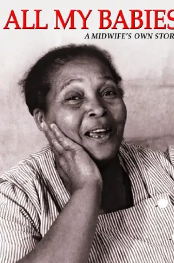 All My Babies: A Midwife's Own Story