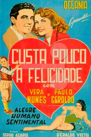 Custa Pouco a Felicidade