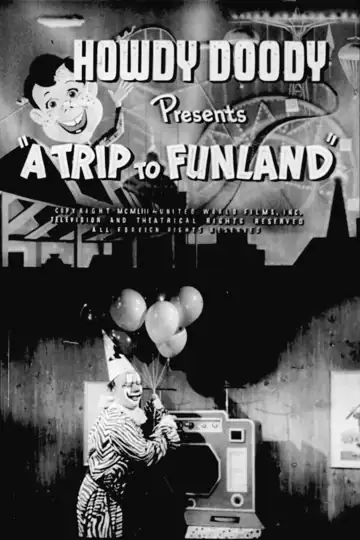 Howdy Doody Presents 'A Trip to Funland'