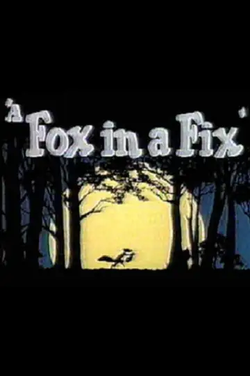 A Fox in a Fix