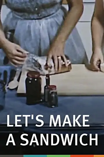 Let's Make a Sandwich