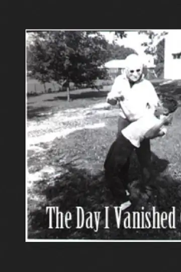 El día en que desaparecí