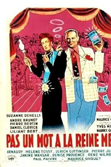 Pas un mot à la reine mère