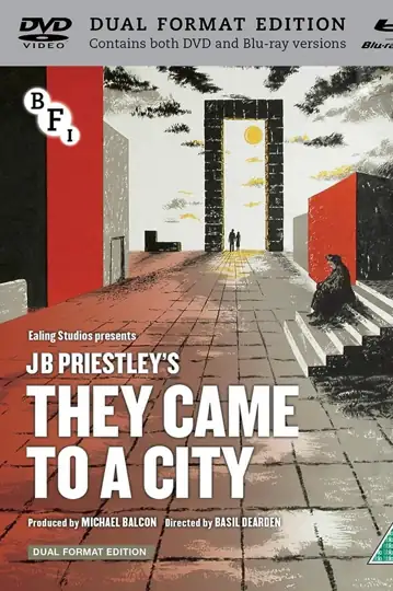 They Came to a City