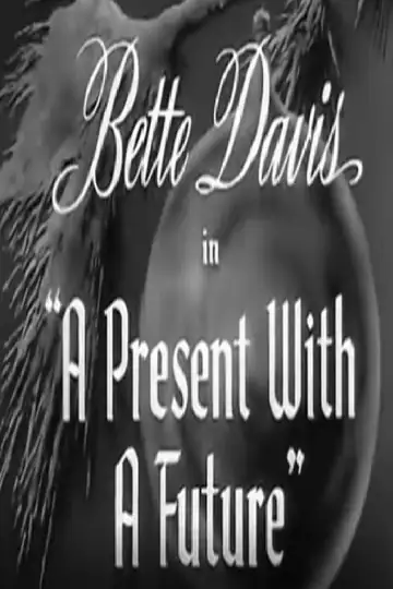 The Present with a Future