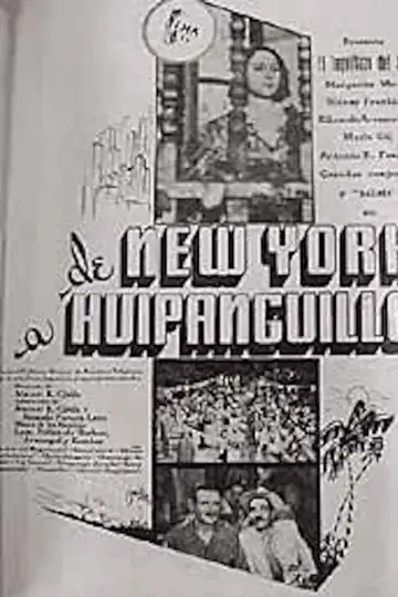 De Nueva York a Huipanguillo