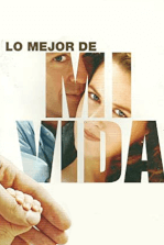 Lo mejor de mi vida