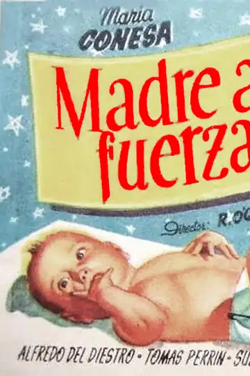 Madre a la fuerza