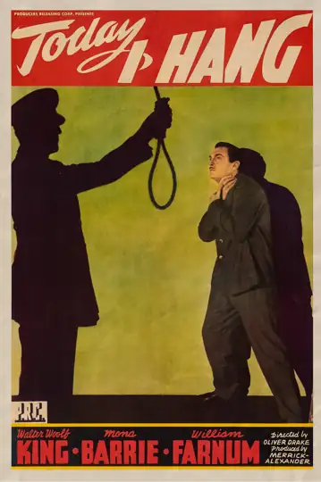 Hoy me ejecutan: Jim O'Brien, acusado injustamente del asesinato de un adinerado, lucha contra el tiempo para demostrar su inocencia y recuperar su vida.