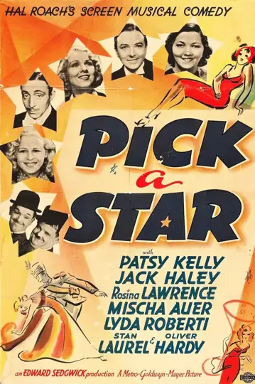 Pick a Star: A country girl arrives in Hollywood, faces challenges, and becomes a star with the support of a savvy publicity agent.