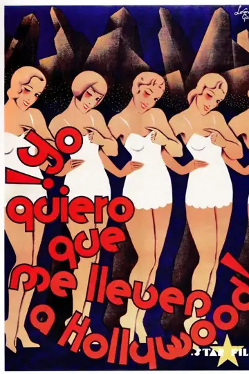 Yo quiero que me lleven a Hollywood