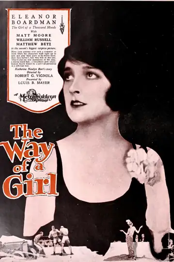 The Way of a Girl: Rosamond, uma garota da alta sociedade, busca emoção e enfrenta conflitos ao ser capturada por criminosos após desobedecer a seu noivo.