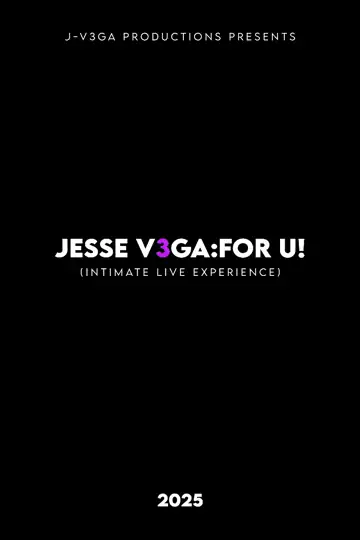 Jesse V3ga:For U!(Intimate Live Experience)