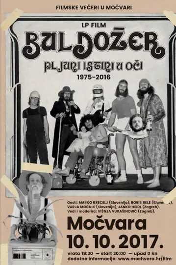 Glasba je casovna umetnost 2 LP film Buldozer: Pljuni istini u oci