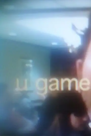 U Game?