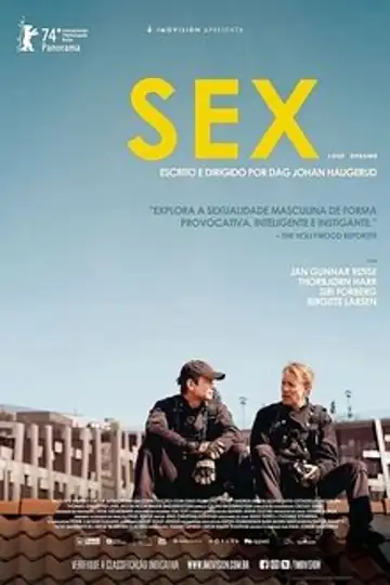 Sex: Dois homens casados enfrentam crises de identidade quando experiências inesperadas os levam a questionar sua sexualidade e autoconhecimento.