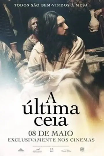 A Última Ceia: Nos dias que antecedem um grande acontecimento, um líder espiritual reúne seus seguidores para um último encontro, repleto de ensinamentos e traições.