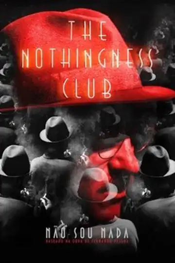 Não Sou Nada - The Nothingness Club