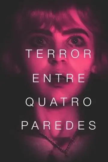 Terror entre Quatro Paredes
