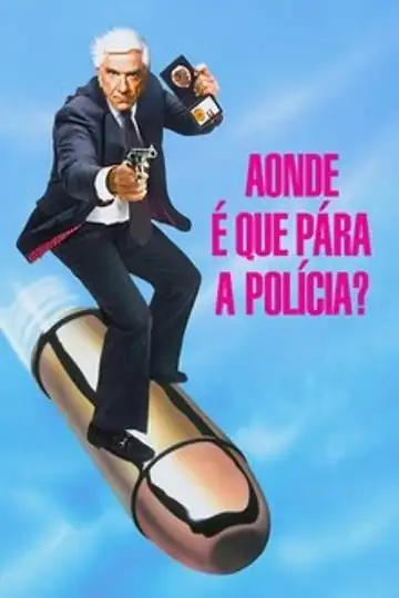 Corra que a Polícia Vem Aí!