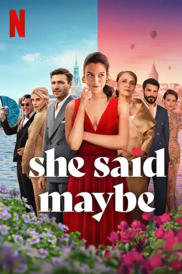 She Said Maybe