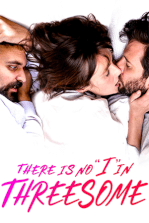 There Is No I in Threesome