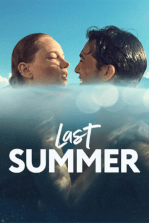 Last Summer (2021 Movie on Netflix) | Filmelier: Watch Movies Online