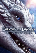 Corazón de dragón: La venganza Corazón de dragón: La venganza