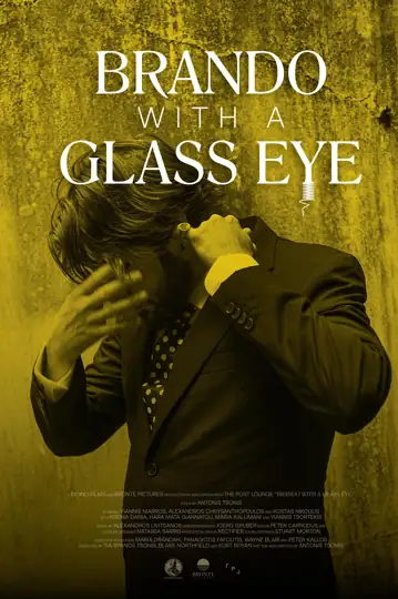 Brando with a Glass Eye