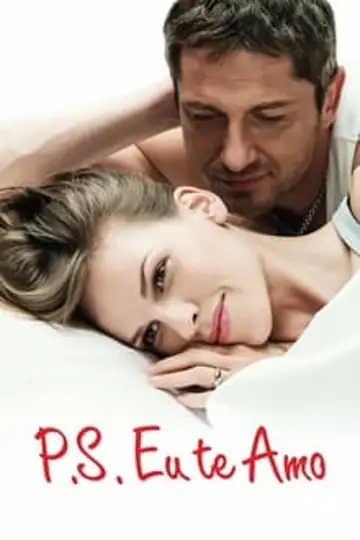 P.S. Eu te Amo: Após a morte de Gerry, seu marido irlandês, Holly enfrenta a dor enquanto segue cartas deixadas por ele para ajudá-la a se reerguer.