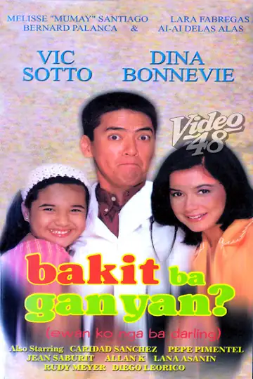 Bakit ba ganyan? (Ewan ko nga ba, Darling)