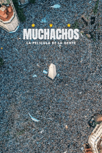 Muchachos, la película de la gente Muchachos, la película de la gente