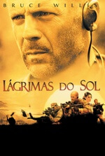 Lágrimas Do Sol: Um tenente lidera uma equipe para resgatar uma médica e refugiados em meio à guerra na Nigéria. Filmelier Image