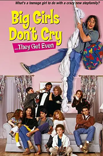 Big Girls Don't Cry... They Get Even