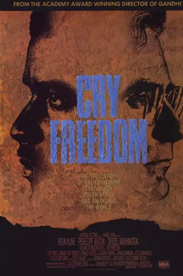 Cry Freedom: A South African journalist faces danger and exile while uncovering the truth about his friend's death under apartheid.
