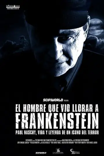 The Man Who Saw Frankenstein Cry
