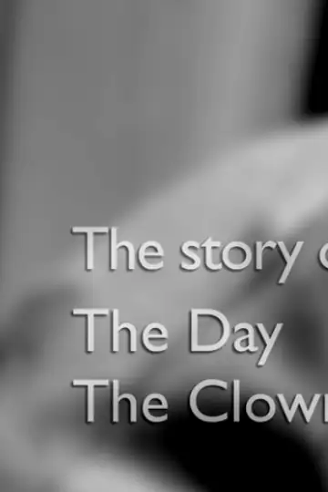 The Story of... The Day the Clown Cried